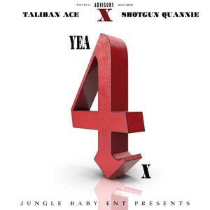 Yeah 4x (feat. Shotgun Quannie) [Explicit]