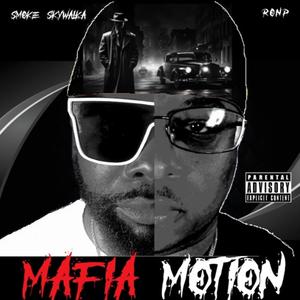 Mafia Motion (Explicit)