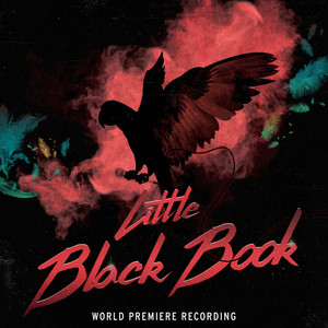 Little Black Book (World Premiere Recording) [Explicit]