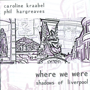 Where We Were - Shadows Of Liverpool