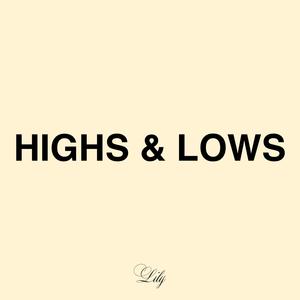 HIGHS & LOWS