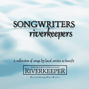 Songwriters Riverkeepers