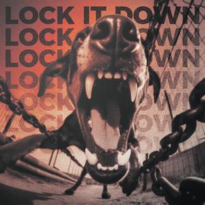 LockItDown (Explicit)