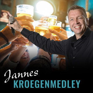 Kroegenmedley ('n Beetje Meer / Ik Heb De Hele Nacht Aan Jou Gedacht / Ga Dan / Adio Amore Adio / Mijn Naam Is Jannes)