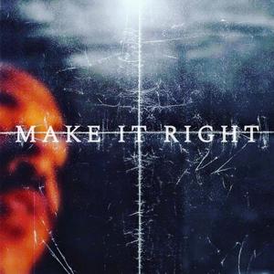 Make it right