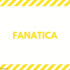 Fanatica