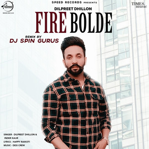 Fire Bolde (DJ Spin Gurus Remix)