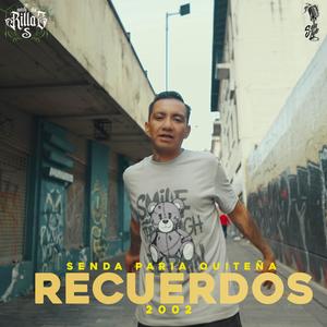 Senda Paria Quiteña - Recuerdos 2002 (Explicit)