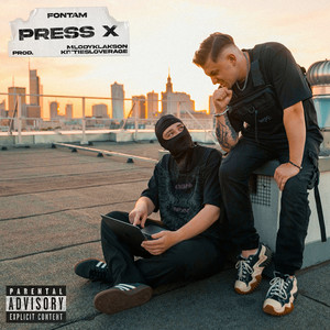 PRESS X (Explicit)