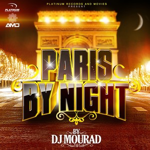 Paris By Night (Remixed by DJ Mourad)