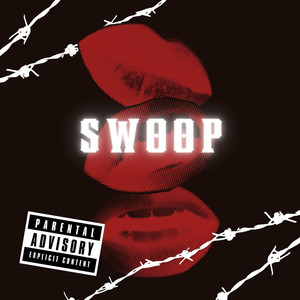 Swoop (Explicit)