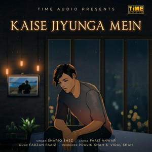 Kaise Jiyunga Mein