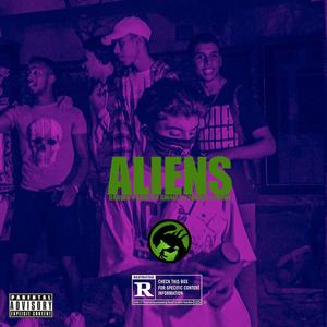 ALIENS(feat. Eazy H, Small L, 7droll & 7riba)
