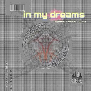 In my dreams (feat. SERINA)