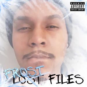 Frost Files: The MixTape (Explicit)