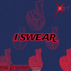 I Swear (feat. Questwithdavibe)