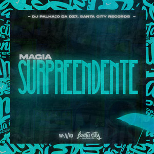 MAGIA SURPEENDENTE (Explicit)