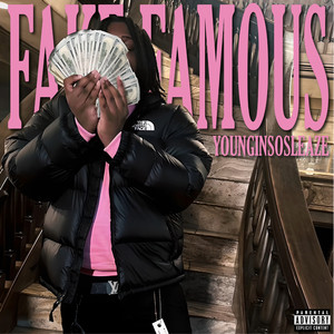 Fake Famous (Explicit)