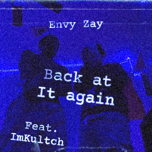 Back At It Again! (feat. ImKultch) [Explicit]