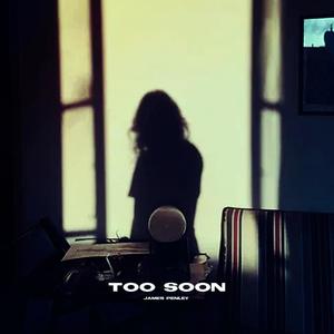 Too Soon (Explicit)