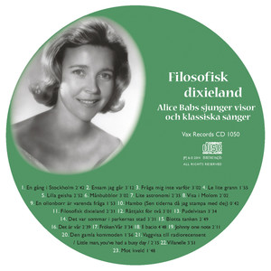 Vi minns Alice Babs 1924-2014. Filosofisk dixieland - Alice Babs sjunger visor och klassiska sånger