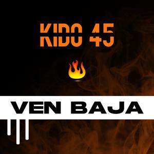 VEN BAJA (Explicit)