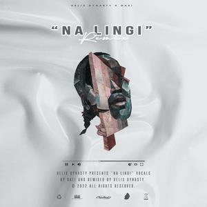 Na Lingi (Helix Dynasty Remix)