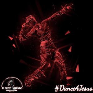 #Dance4Jesus