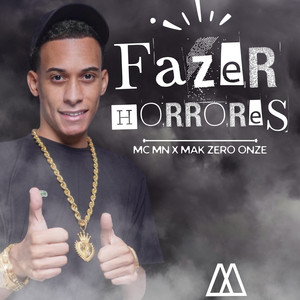 Fazer Horrores (Explicit)