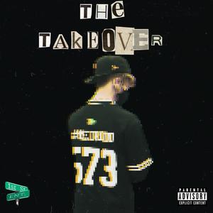 THE TAKEOVER (Explicit)