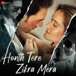 Honth Tere Zikra Mera