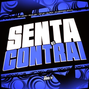 Senta e Contrai (Explicit)