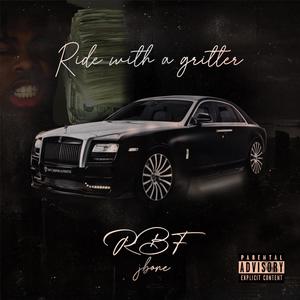 Ride With A Gritter (Explicit)