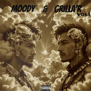 MOODY & GRILLA'R (Explicit)