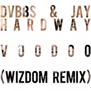 Voodoo (Wizdom Remix)