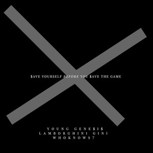 Save Yourself Before You Save the Game (Explicit)