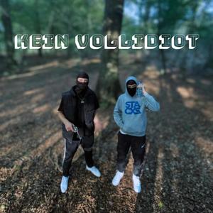 Kein Vollidiot (Explicit)