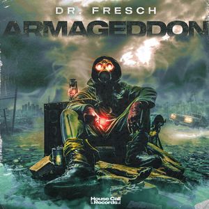 DR. FRESCH - Armageddon (Explicit)