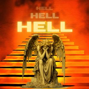 Hell (Explicit)