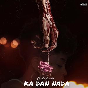 Ka Da Nada (Explicit)