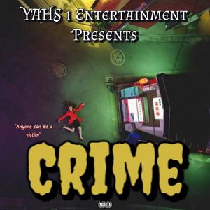 Crime (feat. Aviah & ChazakYAH) (Explicit)