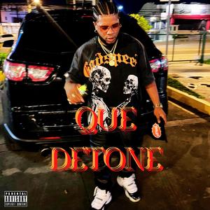Que detone (Explicit)