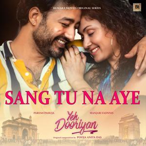 Sang Tu Na Aye (feat. Sourav Roy)