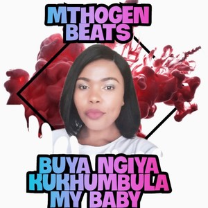 BUYA NGIYA KUKHUMBULA MY BABY, Pt. 2 (Radio Edit)