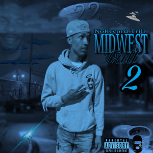 Midwest Trill 2 (Explicit)