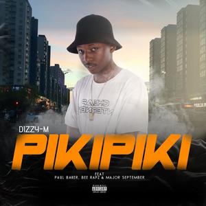 Piki Piki(feat. BeE Rapz, Paul Baker & Major September) (Explicit)
