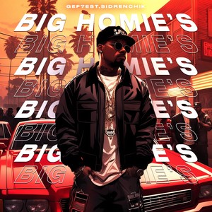 BIG HOMIE'S (Explicit)