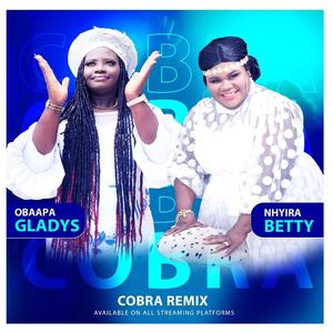 Cobra  (feat. NHYIRA BETTY) [Remix (Gospel)]