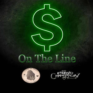 Money On The Line (feat. Penny Dollaway) (Explicit)