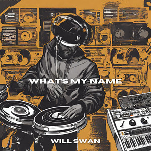 What's My Name (Explicit)